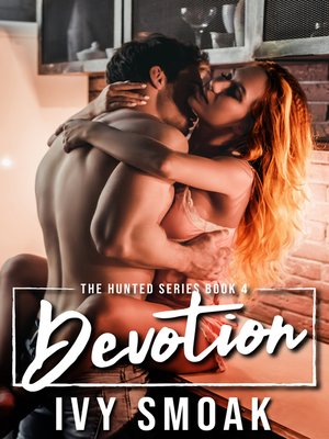 cover image of Devotion (The Hunted Series Book 4)